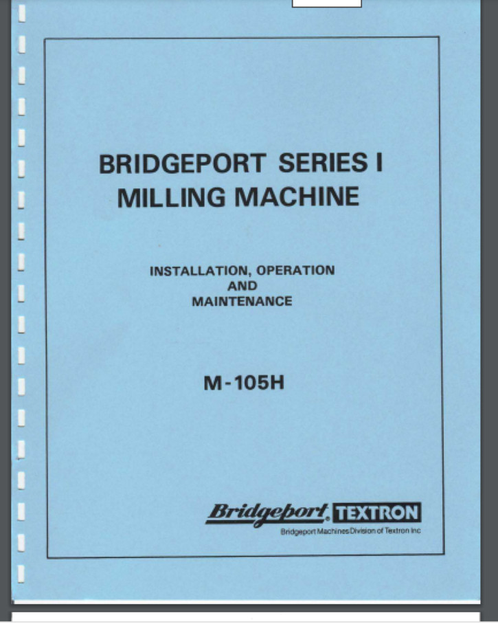 Bridgeport Series 1 Milling Machine Operation Manual & Parts List 59 pages bound