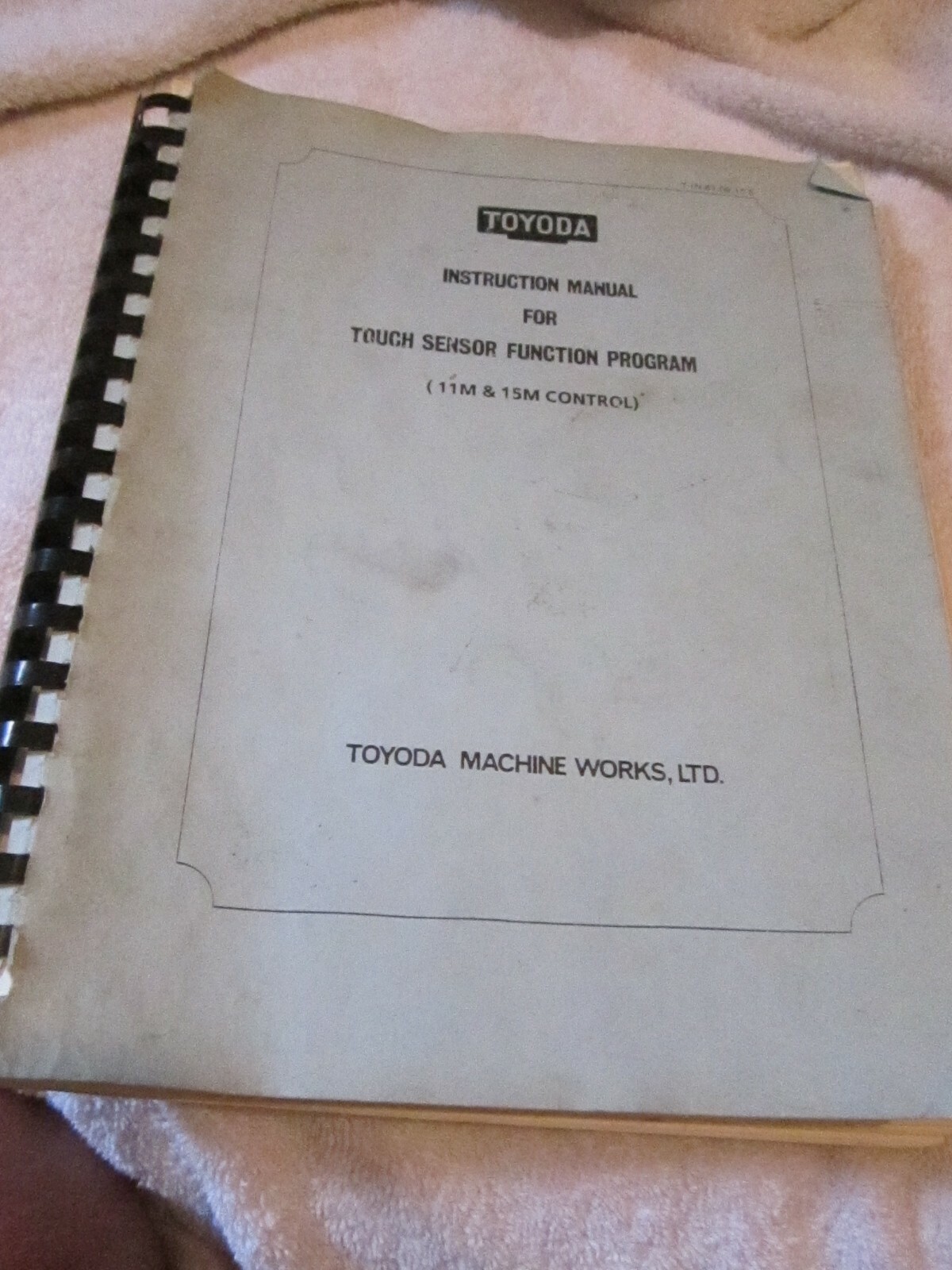 TOYODA 11-15M Control Touch Sensor Machining Center Operation Instruction Manual
