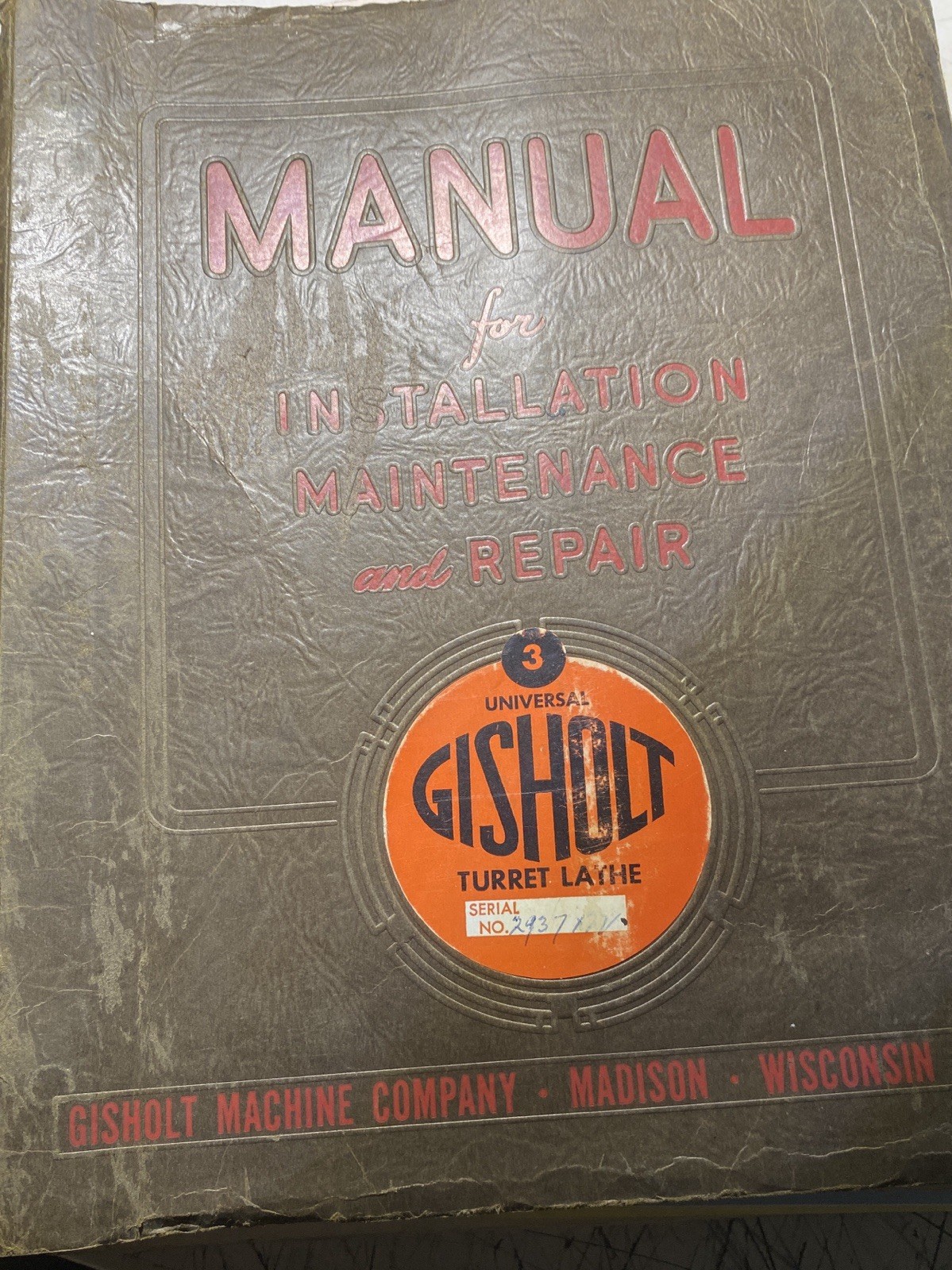 GISHOLT UNIVERSAL TURRET LATHE MANUAL