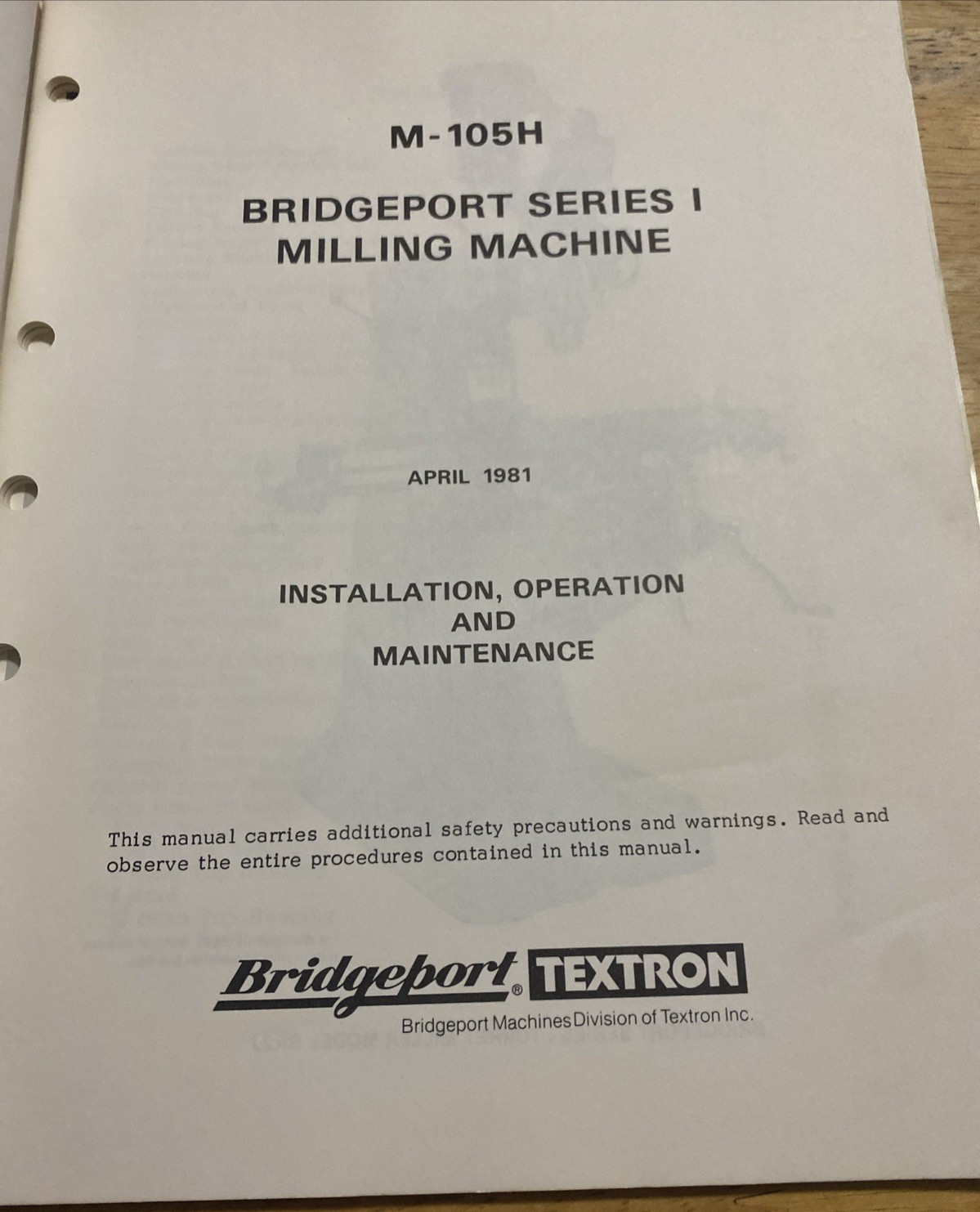 Bridgeport Textron Series 1 Milling Machine M-105H Operation, Maintenance Manual