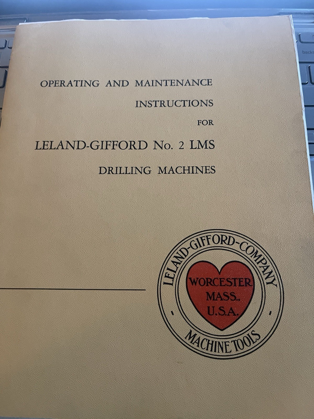 Operating Maintenances Instructions for Leland-Gifford No.2 LMS Drilling Machine