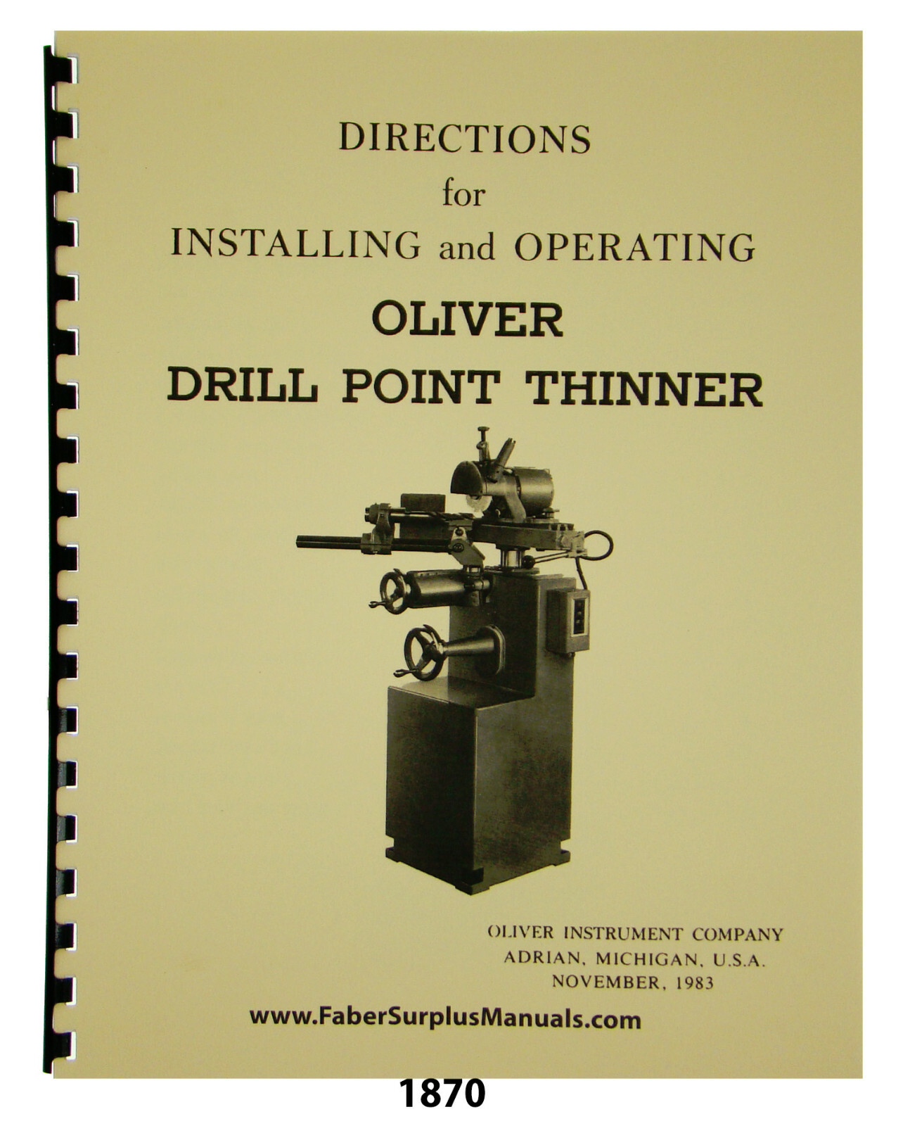 Oliver Later Model Drill Point Thinner Operating & Parts List Manual #1870