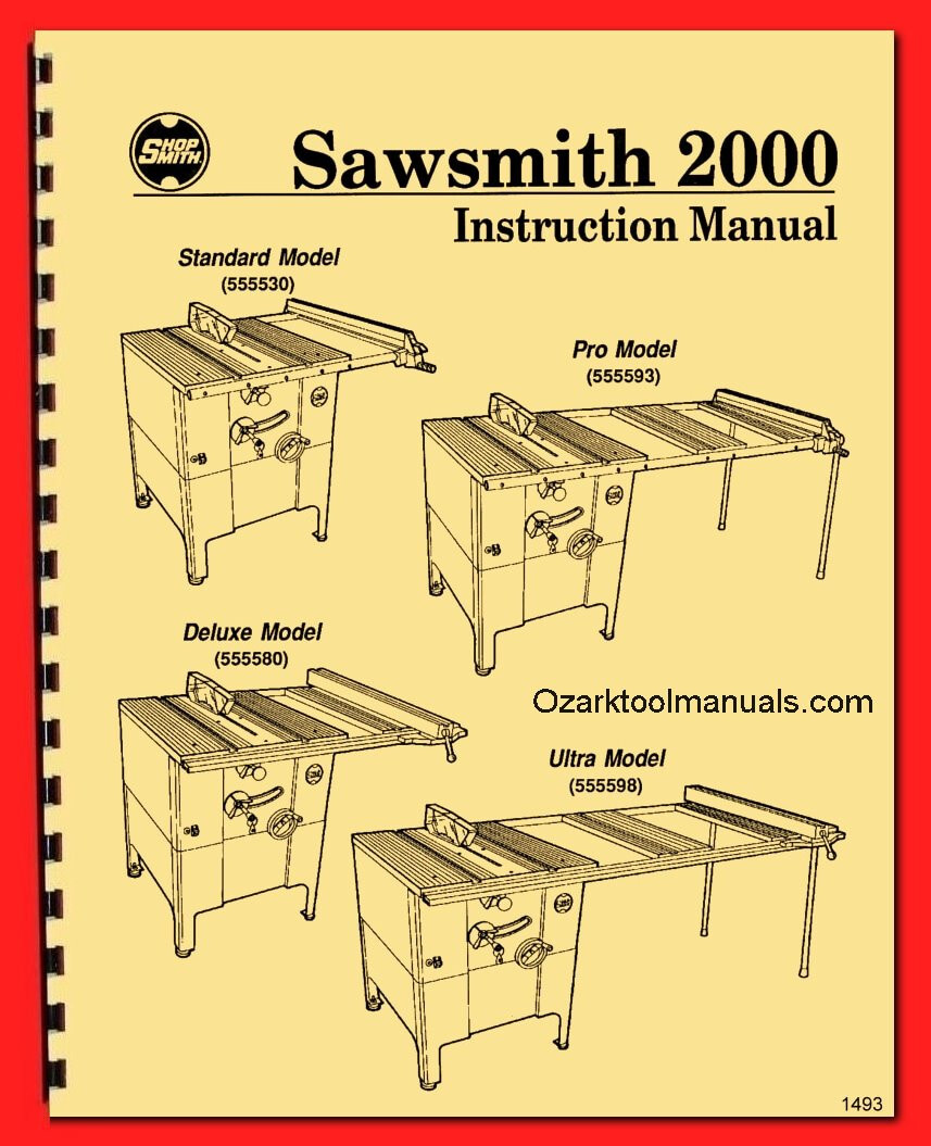 SHOPSMITH Sawsmith 2000 Table Saw Owner’s, Instructions, Parts Manual 1493