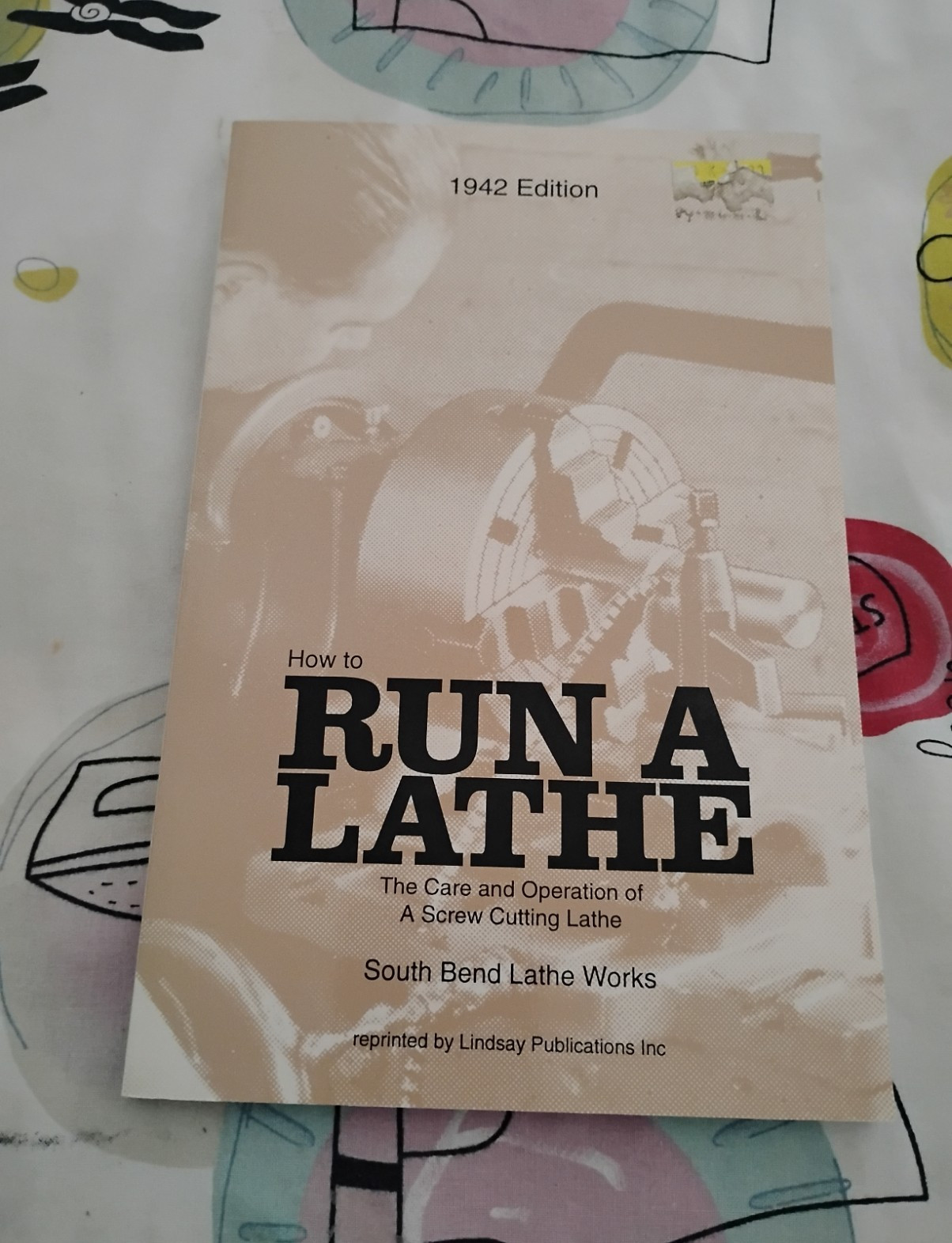 Lindsay Publications Inc How to Run a Lathe Book 42nd Edition Screw Cutting