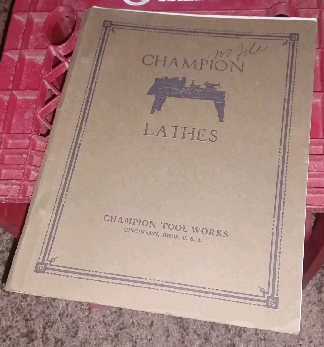 Champion 13 15 17 19″ Lathe 1930s Metal Working Machine Tool Sales Catalog Book