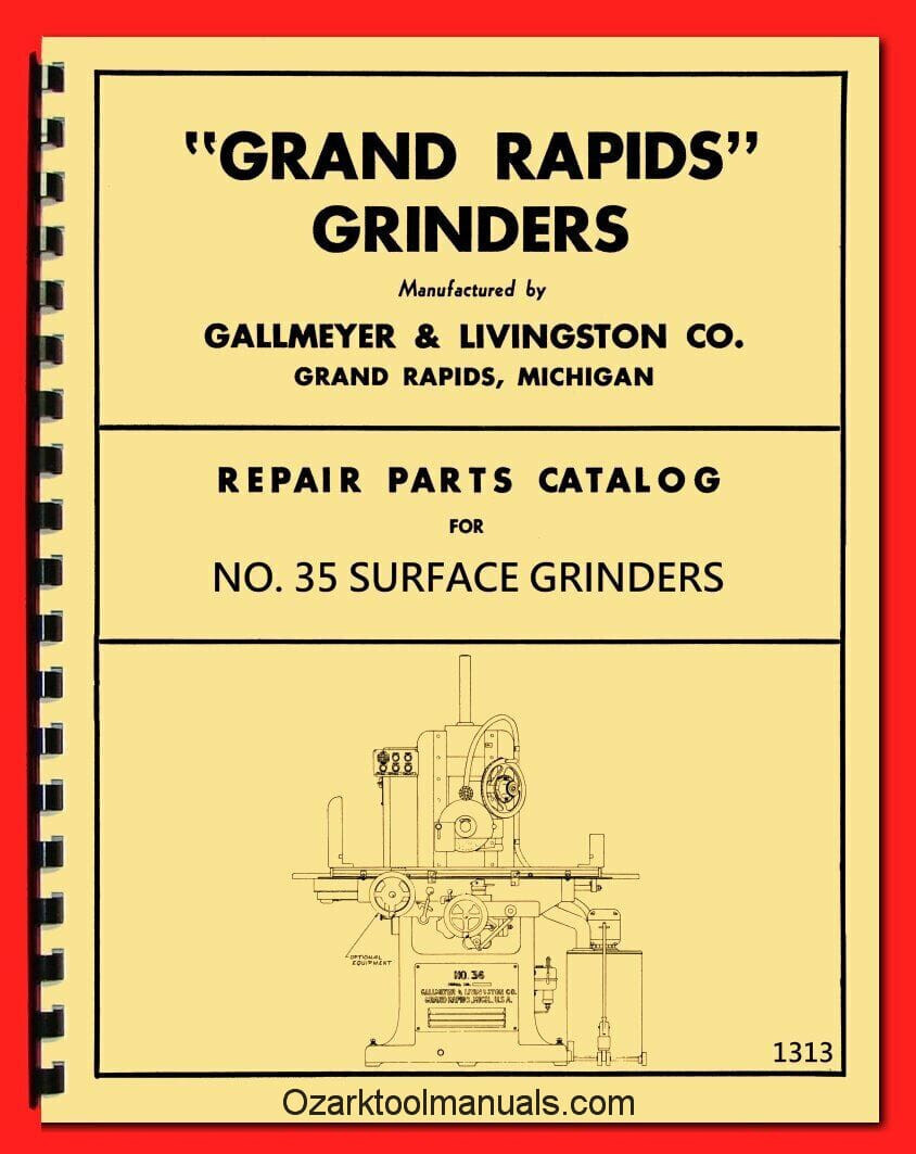 Grand Rapids Surface Grinder Later Model 35 Service Parts Manual 1313