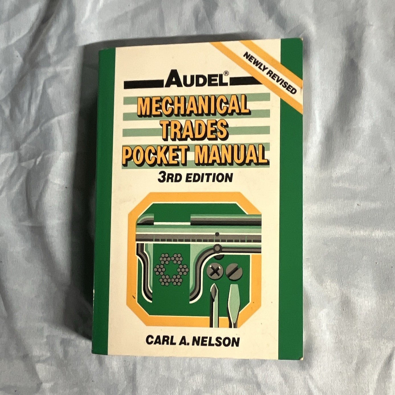 Audel Mechanical Trades Pocket Manual 3rd Edition by Carl A. Nelson