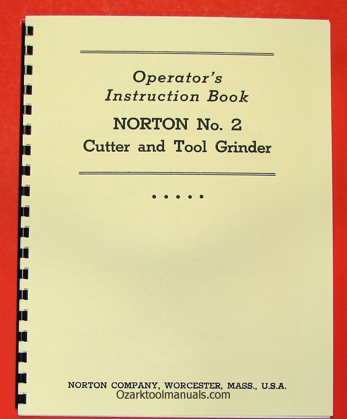 NORTON No. 2 Cutter Tool Grinder Owner Operator Parts Manual 0495