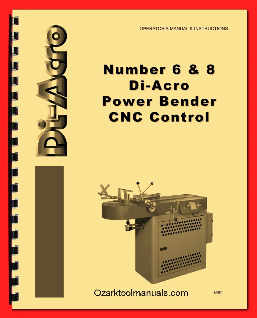 DI-ACRO Nos. 6 & 8 Power Bender CNC Operator Electrical Instruction Manual 1562