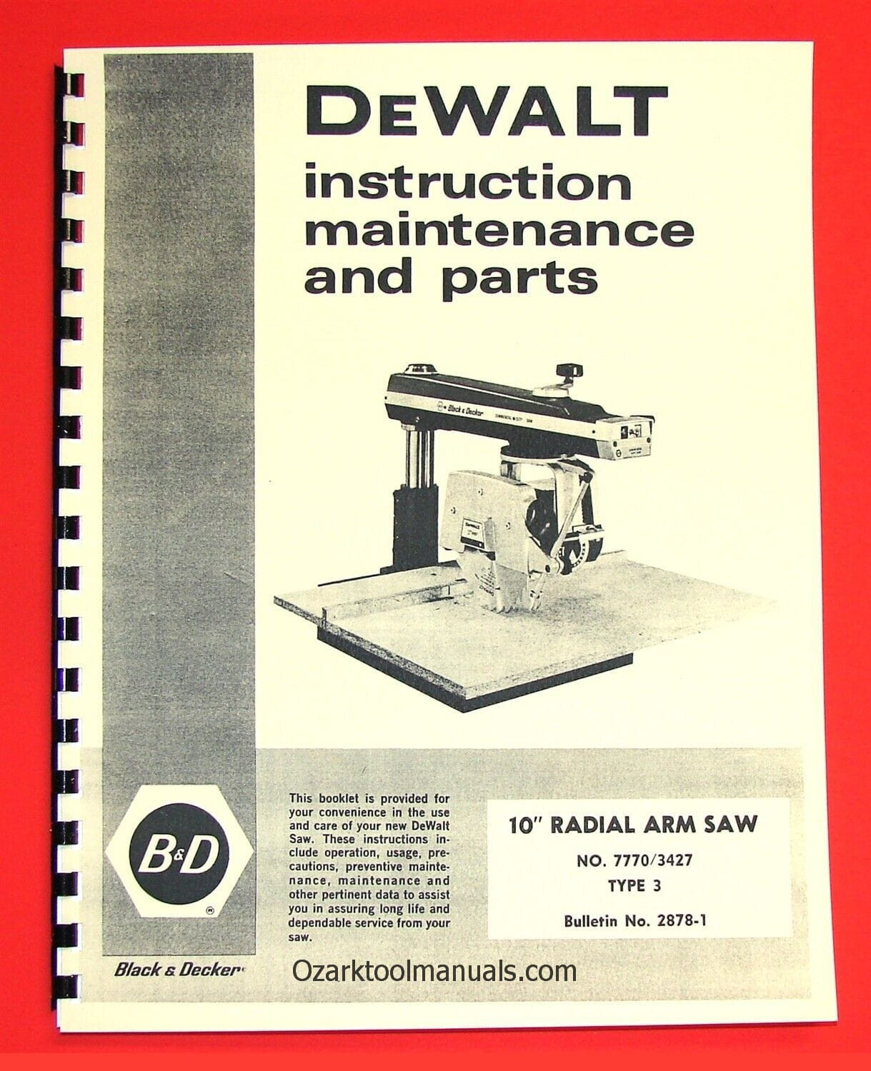 DEWALT 7770 10-inch Radial Arm Saw Owner’s Instructions and Parts Manuall 1026