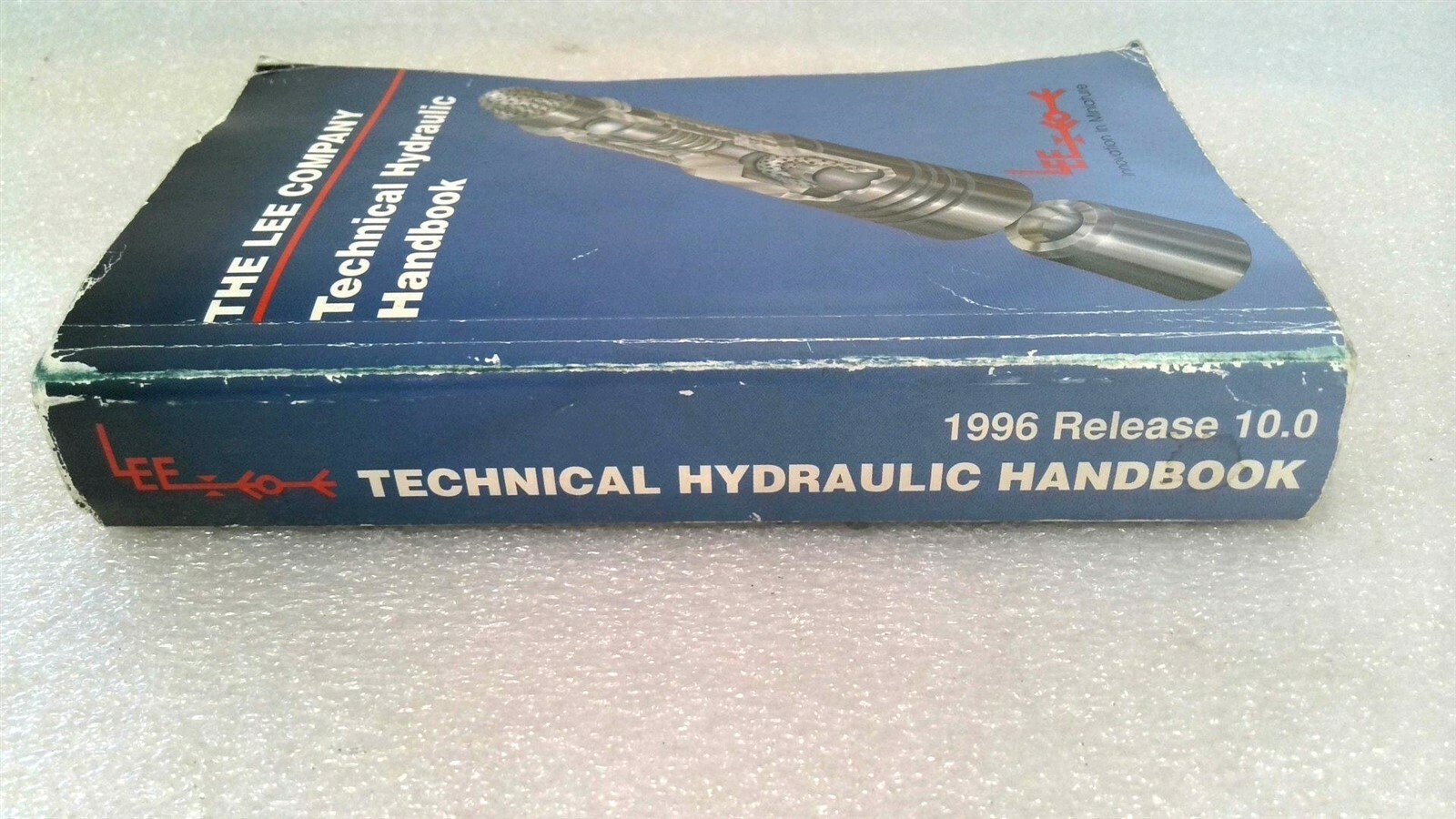 LEE COMPANY TECHNICAL HYDRAULIC HANDBOOK 1996 RELEASE 10.0