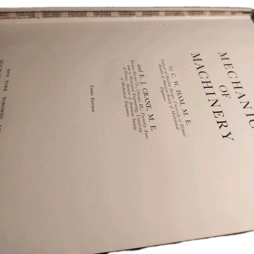 Vintage 1948 Mechanics of Machinery Ham & Crane 3rd Ed Textbook W/ 1949 Schedule