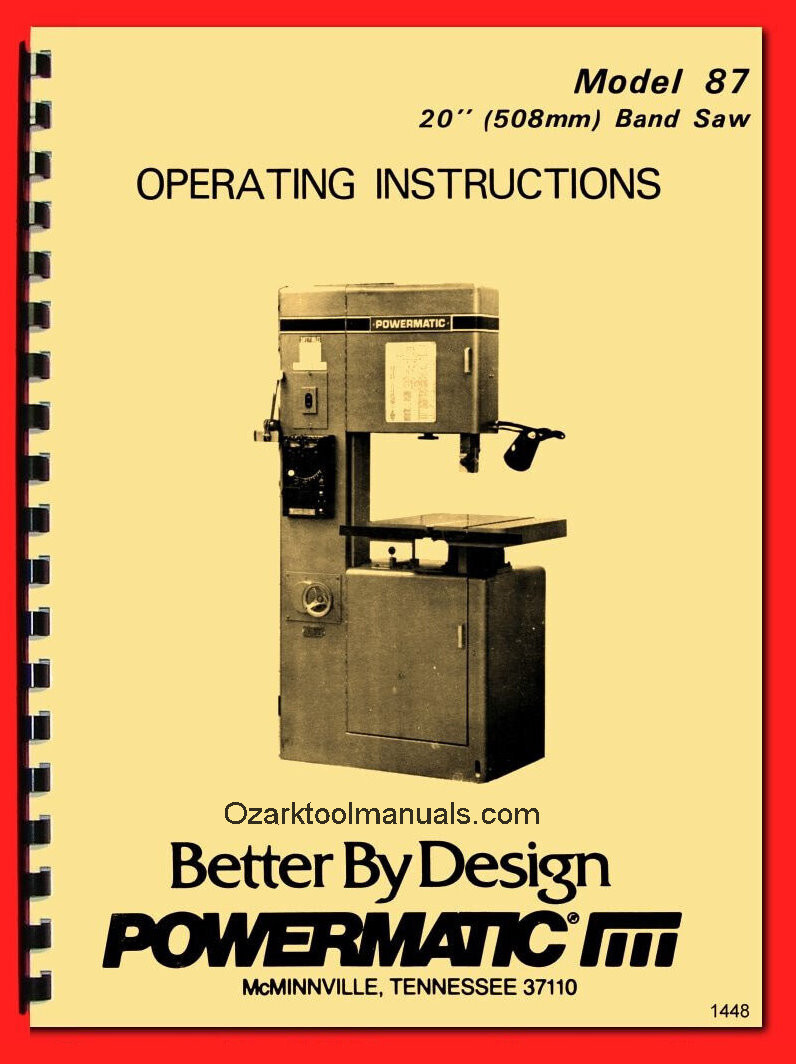 POWERMATIC 87 20″ Band Saw Operating Instructions Owner Manual 1448