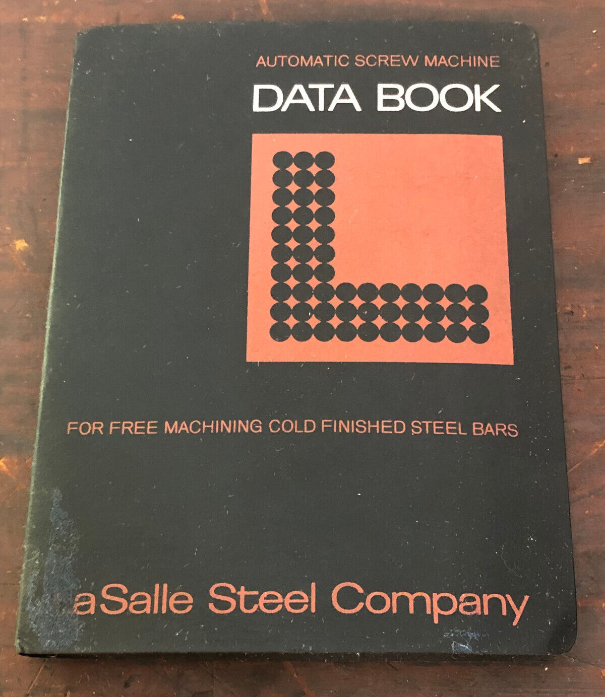 Vintage 1953 LaSalle Steel Company Machining Data Book Automatic Screw Machine