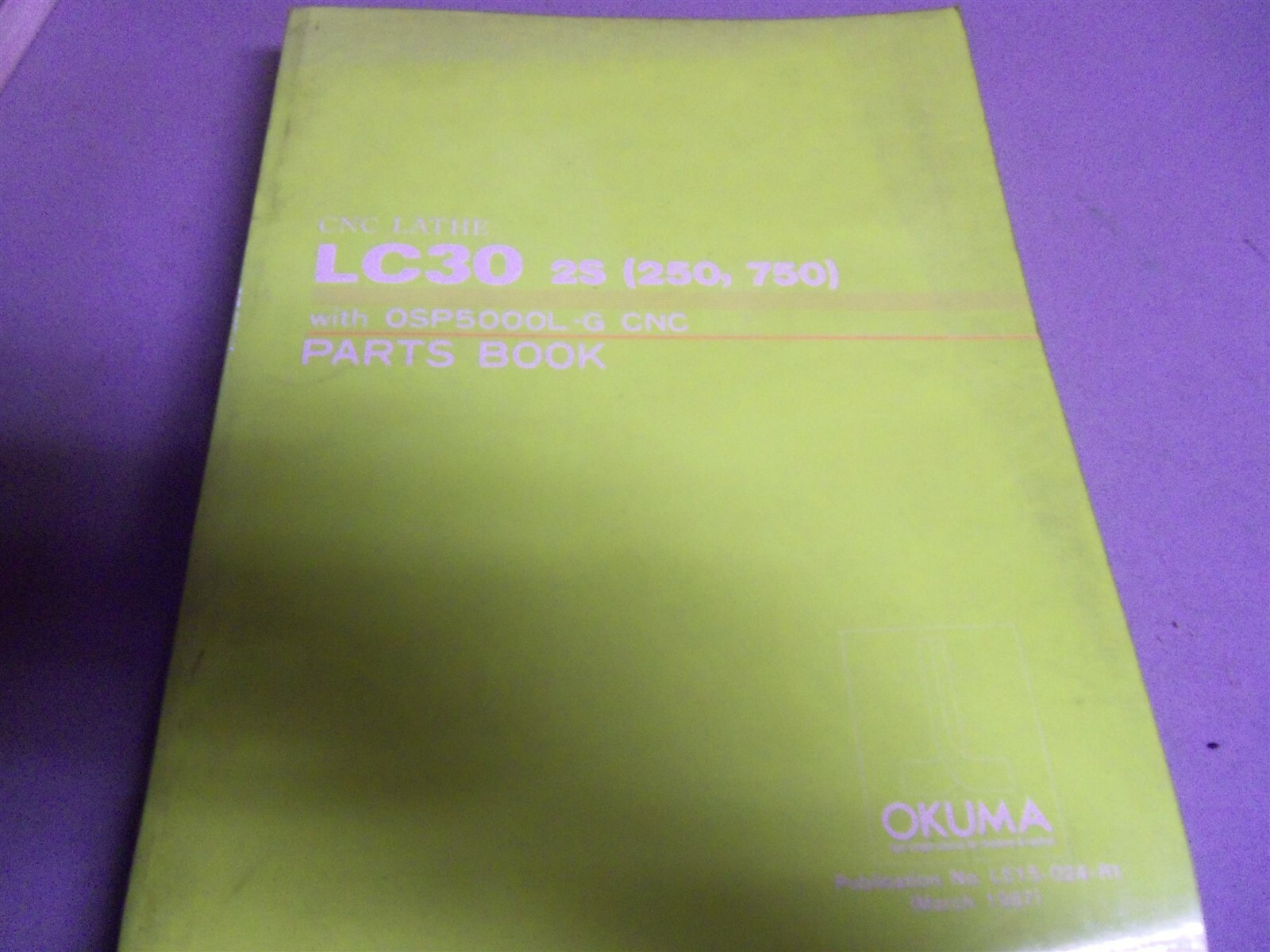 Okuma CNC Lathe LG30 OSP5DDDL-G Parts Book #157*FREE SHIPPING*