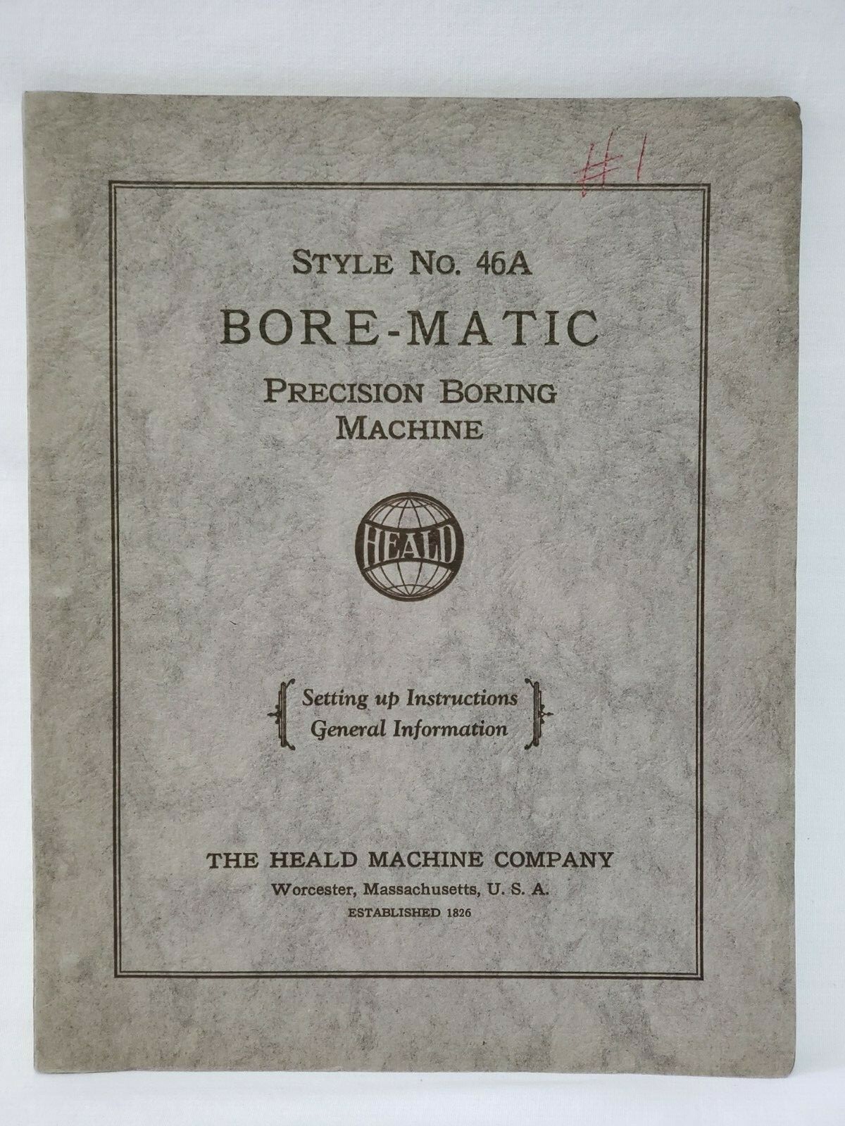 Heald No. 46A Bore Matic Precision Boring Machine Manual