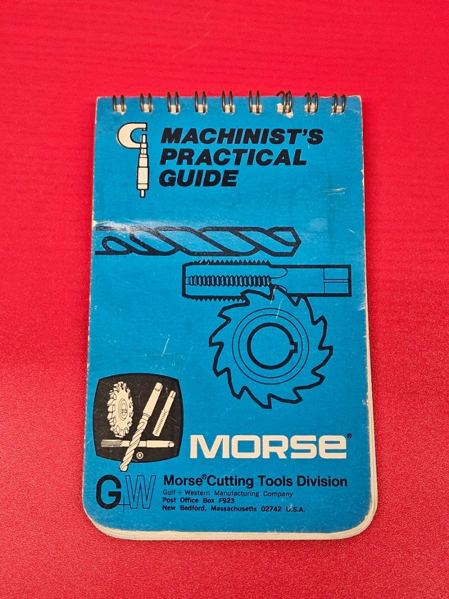 Morse Machinist’s Practical Guide Pocket Manual Handbook Toolbox Morse 1978
