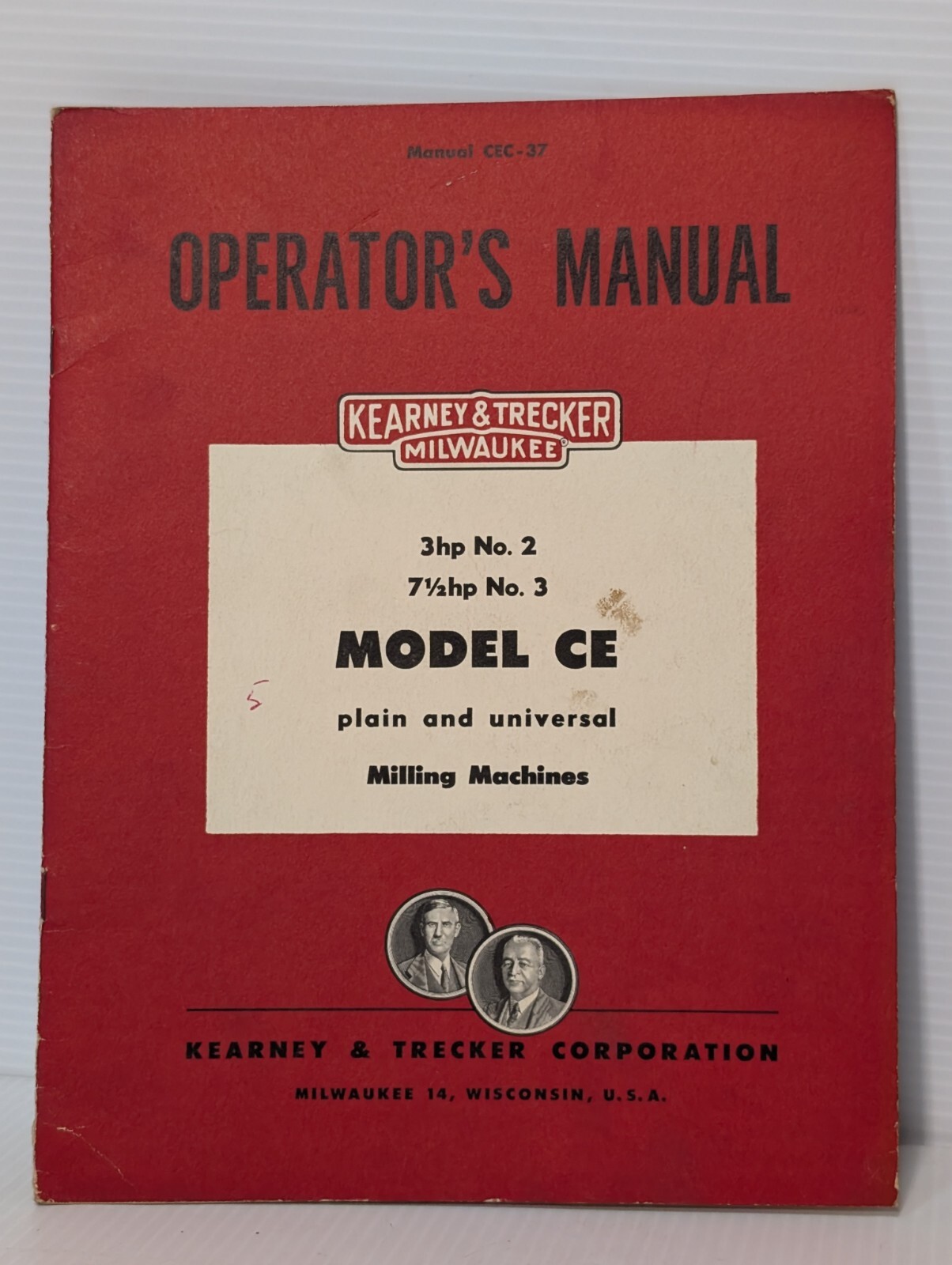 Kearney & Trecker CEC-37 Model CE Plain & Univ. Milling Machine Operators Manual