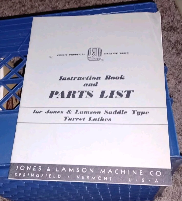 Jones & Lamson SADDLE TYPE TURRET LATHES Instruction Book Parts List Manual VTG