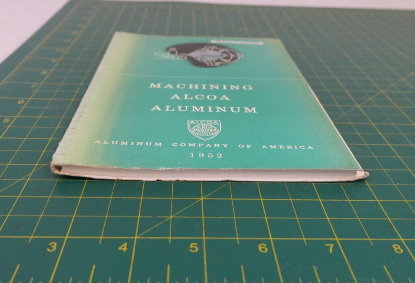 Vintage 1952 Machining Alcoa Aluminum – Characteristics Milling Drilling