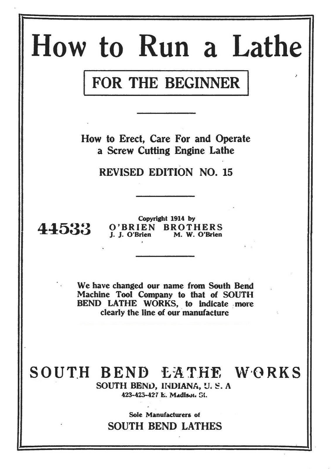 Manual Fits 1914 South Bend Lathe No. 15 – How to Run a Lathe for the Beginner
