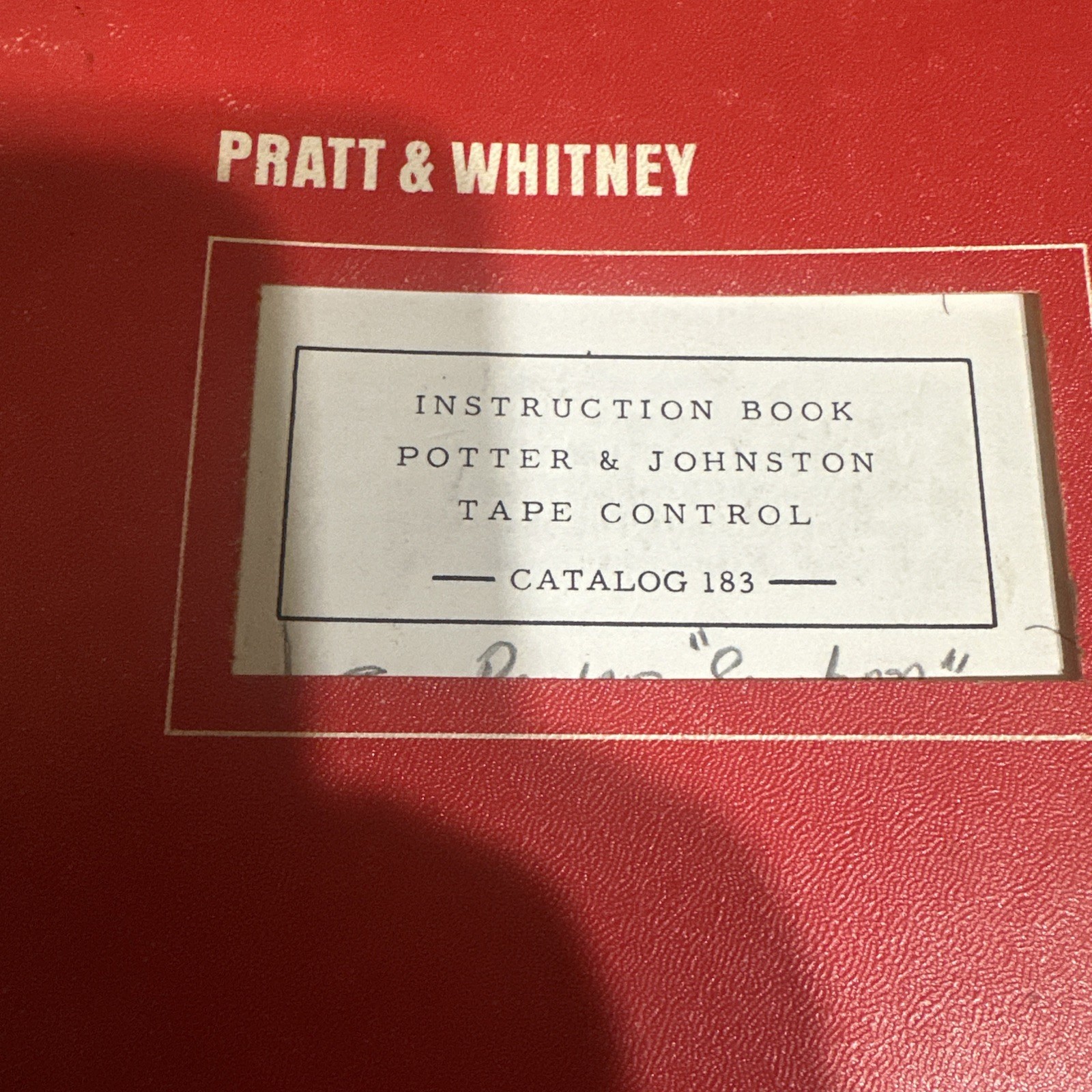 Pratt & Whitney Instruction Book Potter & Johnston Tape Control Catalog 183