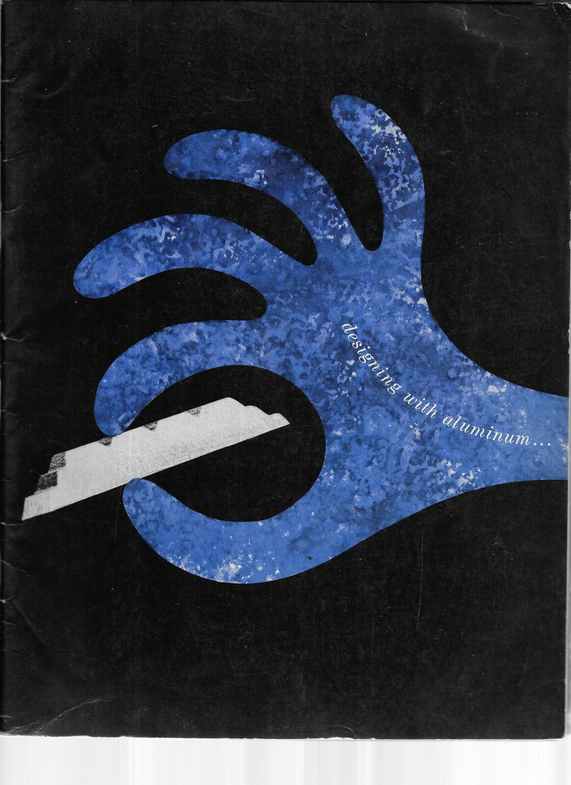KAISER ALUMINUM, DESIGNING WITH ALUMINUM, 1957 BROCHURE