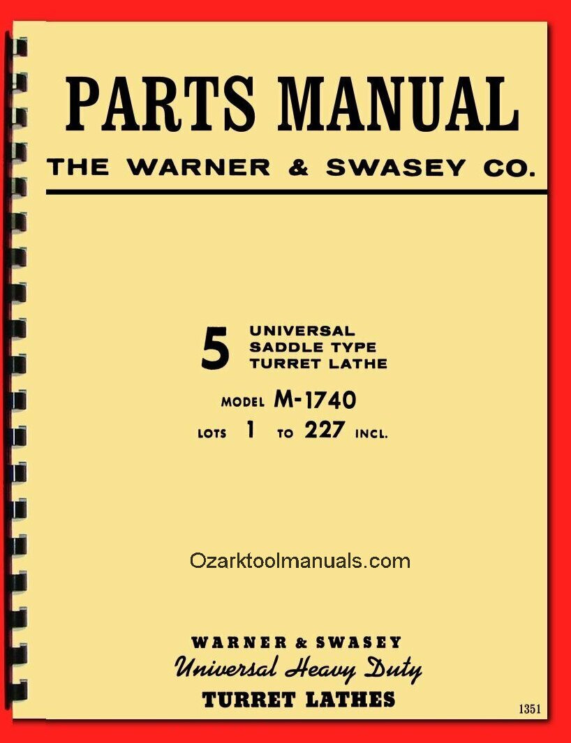 WARNER SWASEY Older No. 5 Model M-1740 Turret Metal Lathe Parts Manual 1351