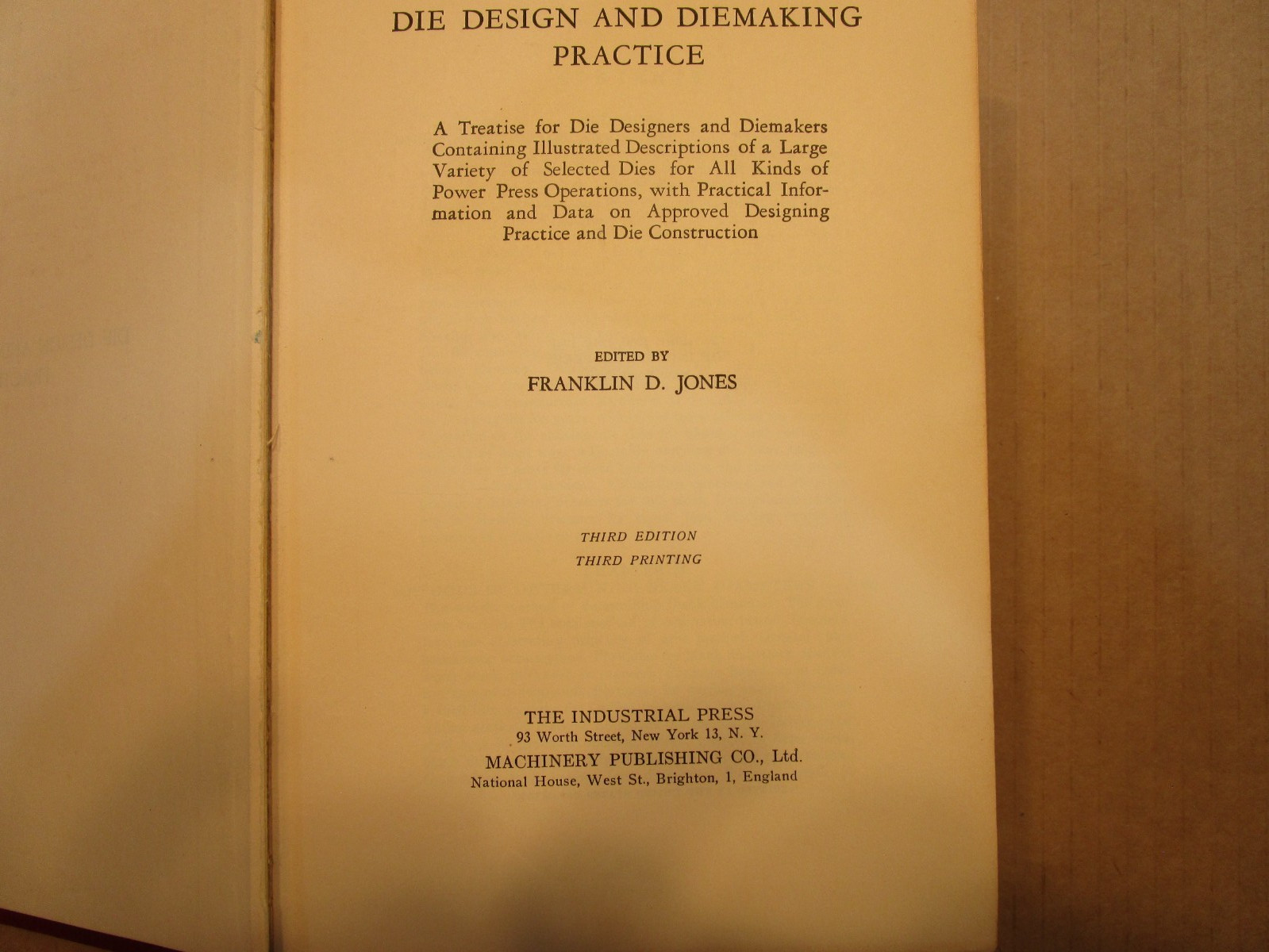 VINTAGE Die Design and Diemaking Practice Edited by Franklin D. Jones