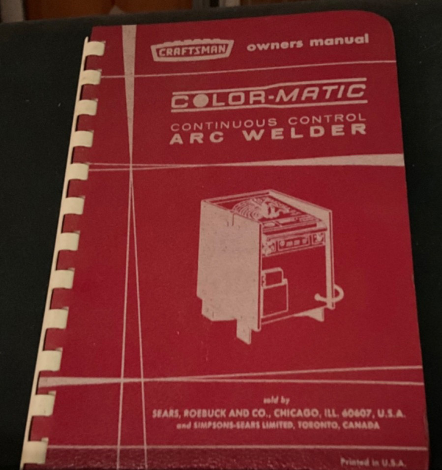 Craftsman Owners Manual COLOR-MATIC Continuous Control Arc Welder Form No. 3408A