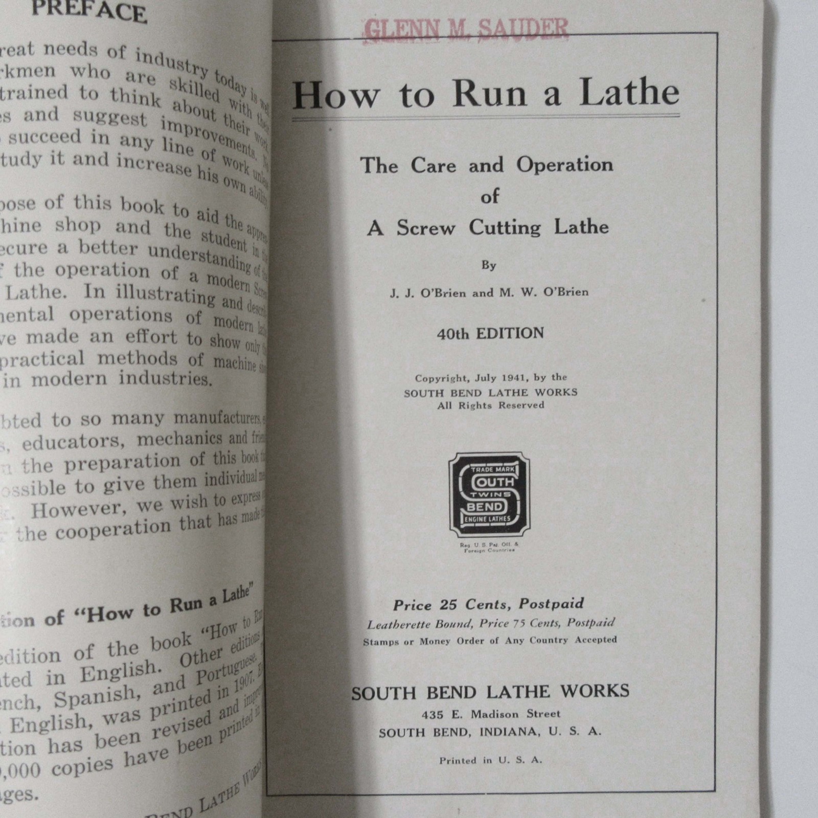 HOW TO RUN A LATHE – J J M W O’Brien 40th Edition © 1941 South Bend Lathe Works