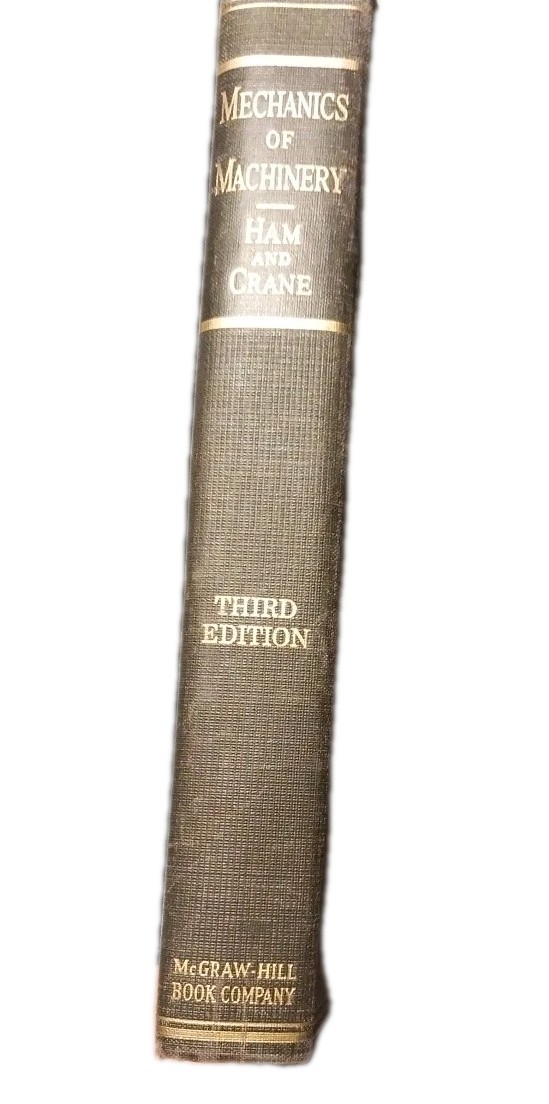 Vintage 1948 Mechanics of Machinery Ham & Crane 3rd Ed Textbook W/ 1949 Schedule