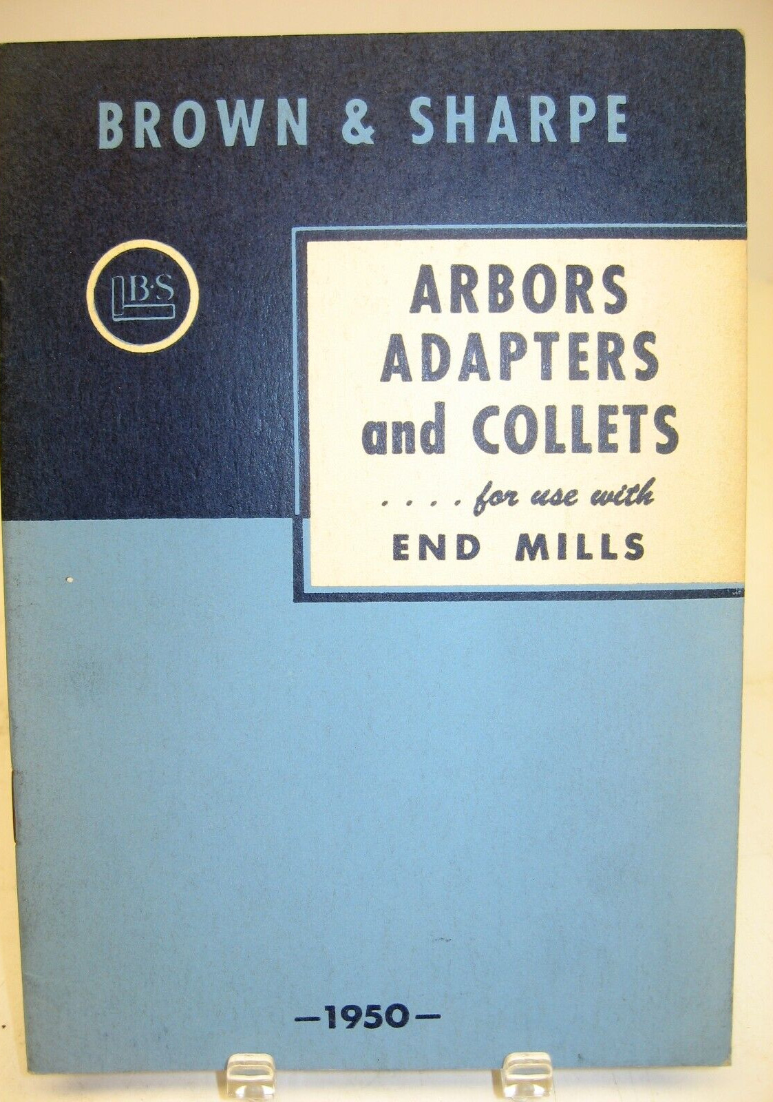 1950 Brown & Sharpe Arbors, Adapters and Collets Catalog