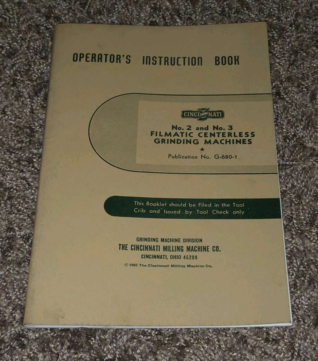 Cincinnati No.2/3 Filmatic Centerless Grinding Machine Operator’s Manual Book