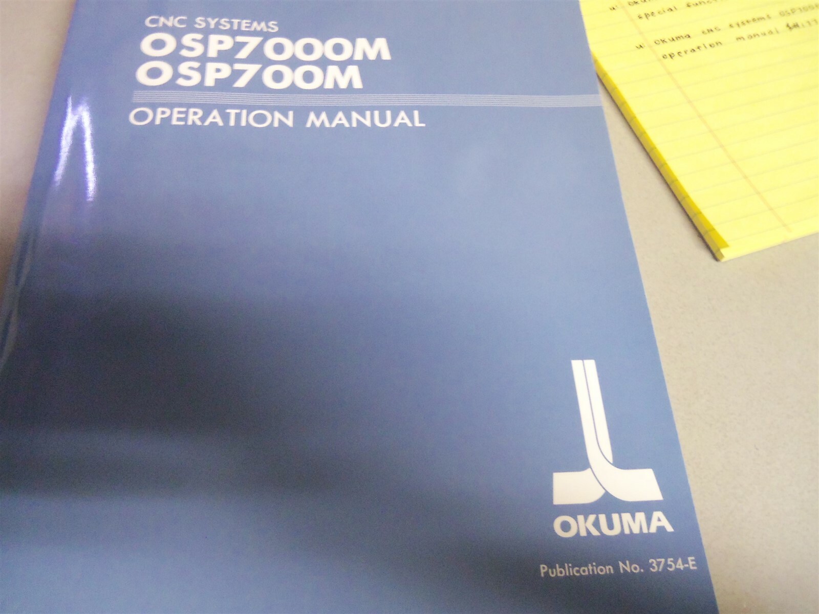 Okuma OSP7000M OSP700M Operation Manual #177 *FREE SHIPPING*