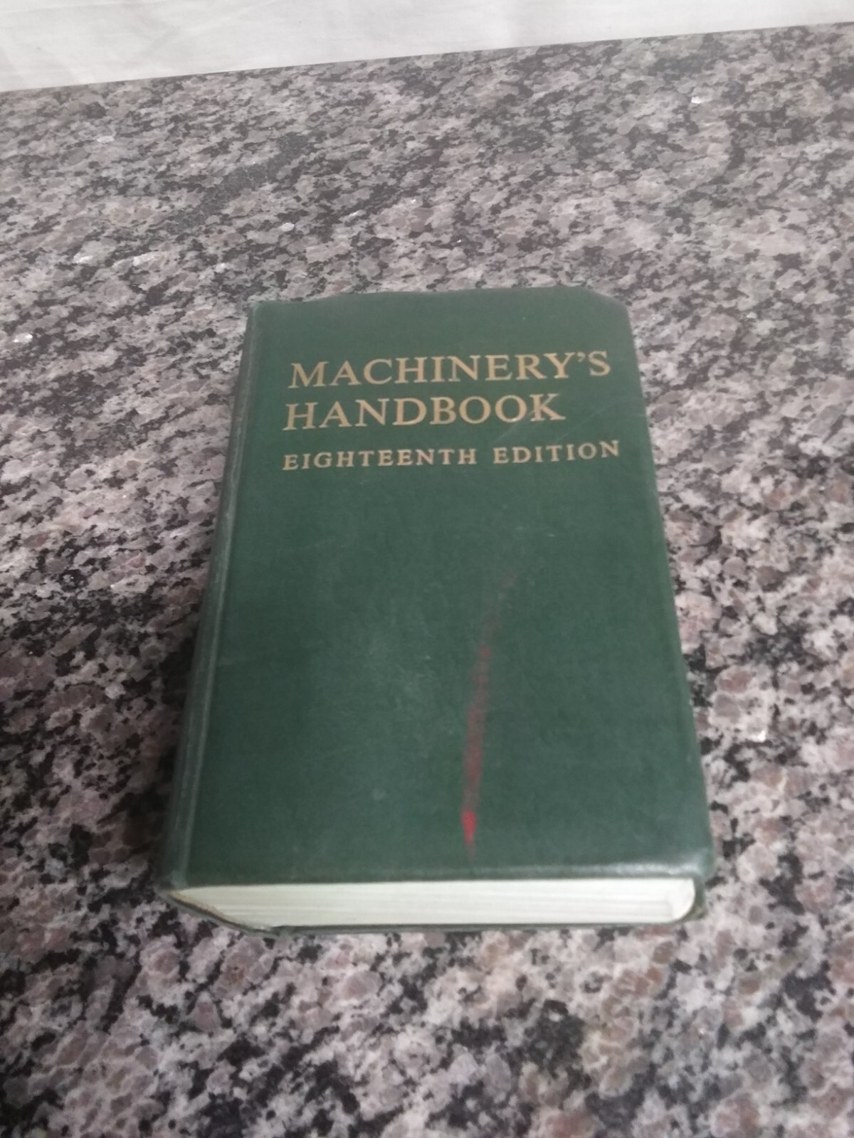 MACHINERY’S HANDBOOK EIGHTEENTH EDITION BOOK A REFERENCE BOOK FOR TOOL MAKER’S