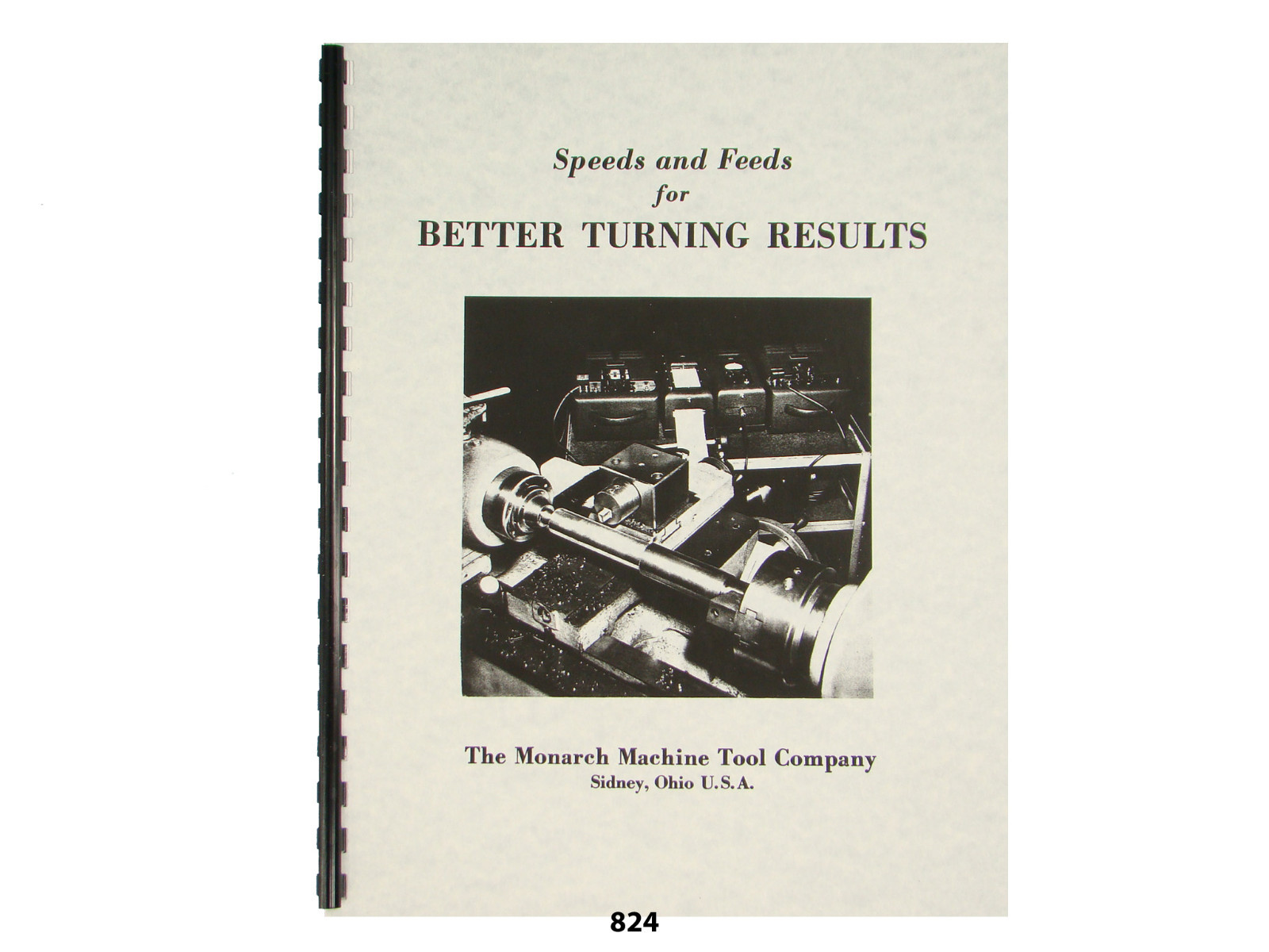Lathe Speeds & Feeds Metal Turning Manual – Monarch, Atlas, Clausing, Sears *824