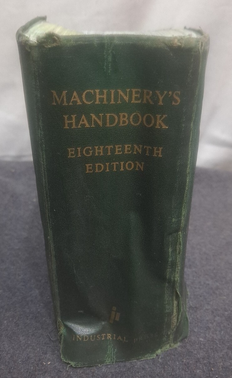 1968 Eighteenth 18th Edition Machinery’s Handbook Industrial Press Paperback