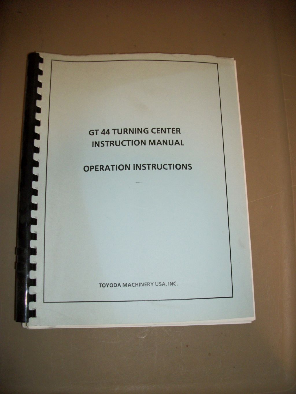 Toyoda GT 44 Turning Center Instruction Operation Manual