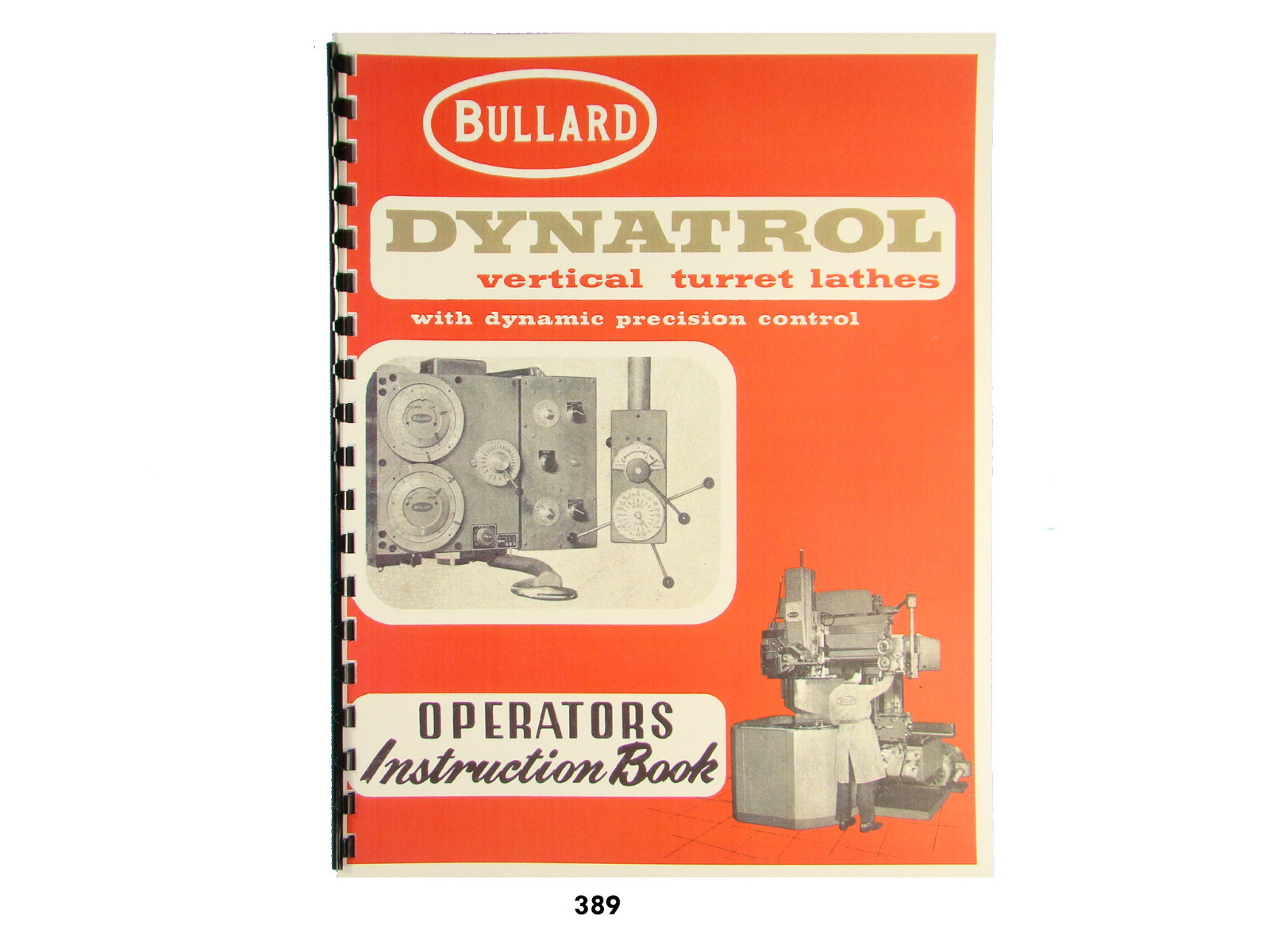 Bullard Dynatrol Vertical Turret Lathe Operators Instruction Manual *389
