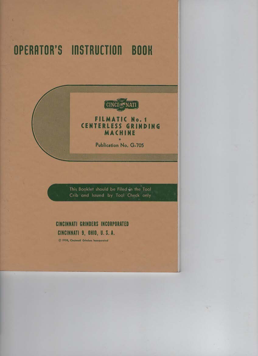 FILMATIC No. 1 CENTERLESS GRINDING MACHINE