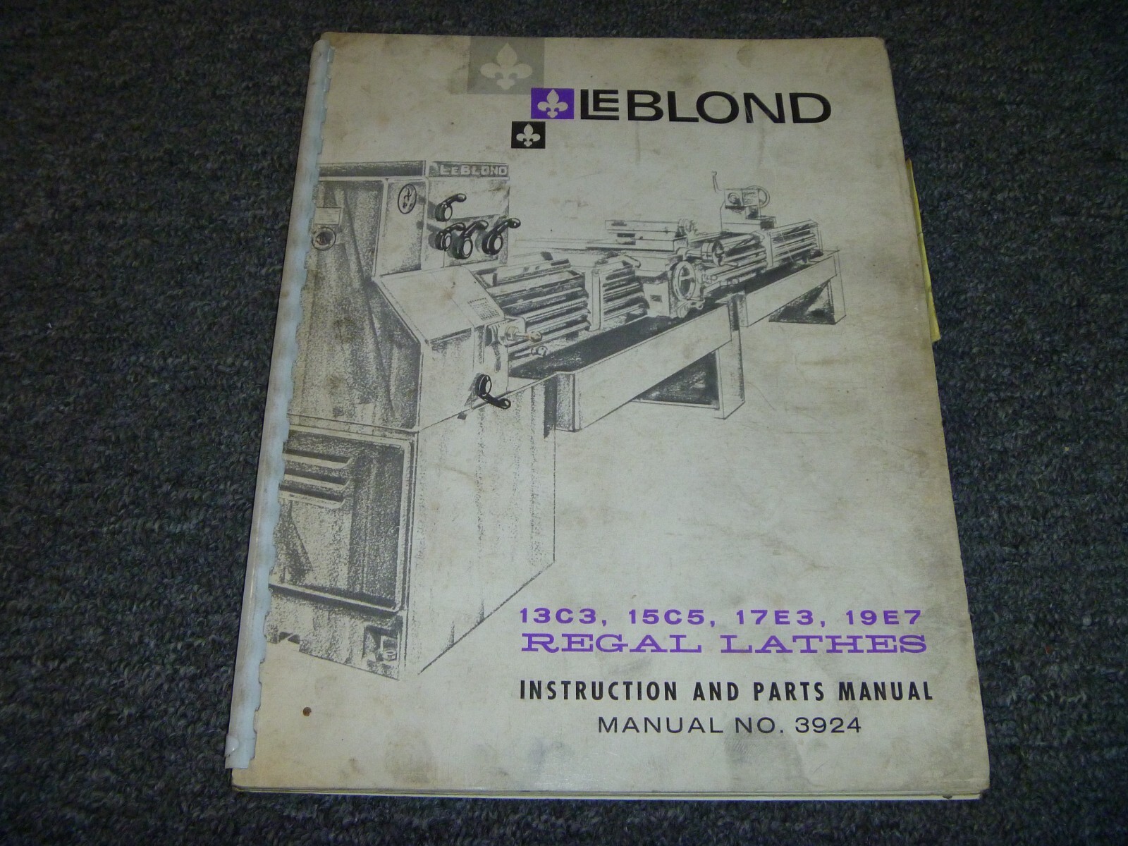 LeBlond 13C3 Regal Lathe Parts Catalog & Owner Operator Instruction Manual 3924