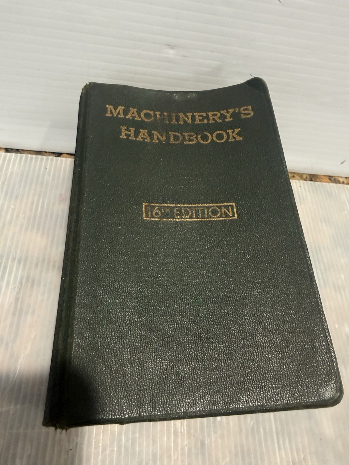 Vintage MACHINERY’S HANDBOOK Reference Book [1959 16th Edition by Oberg/Jones]
