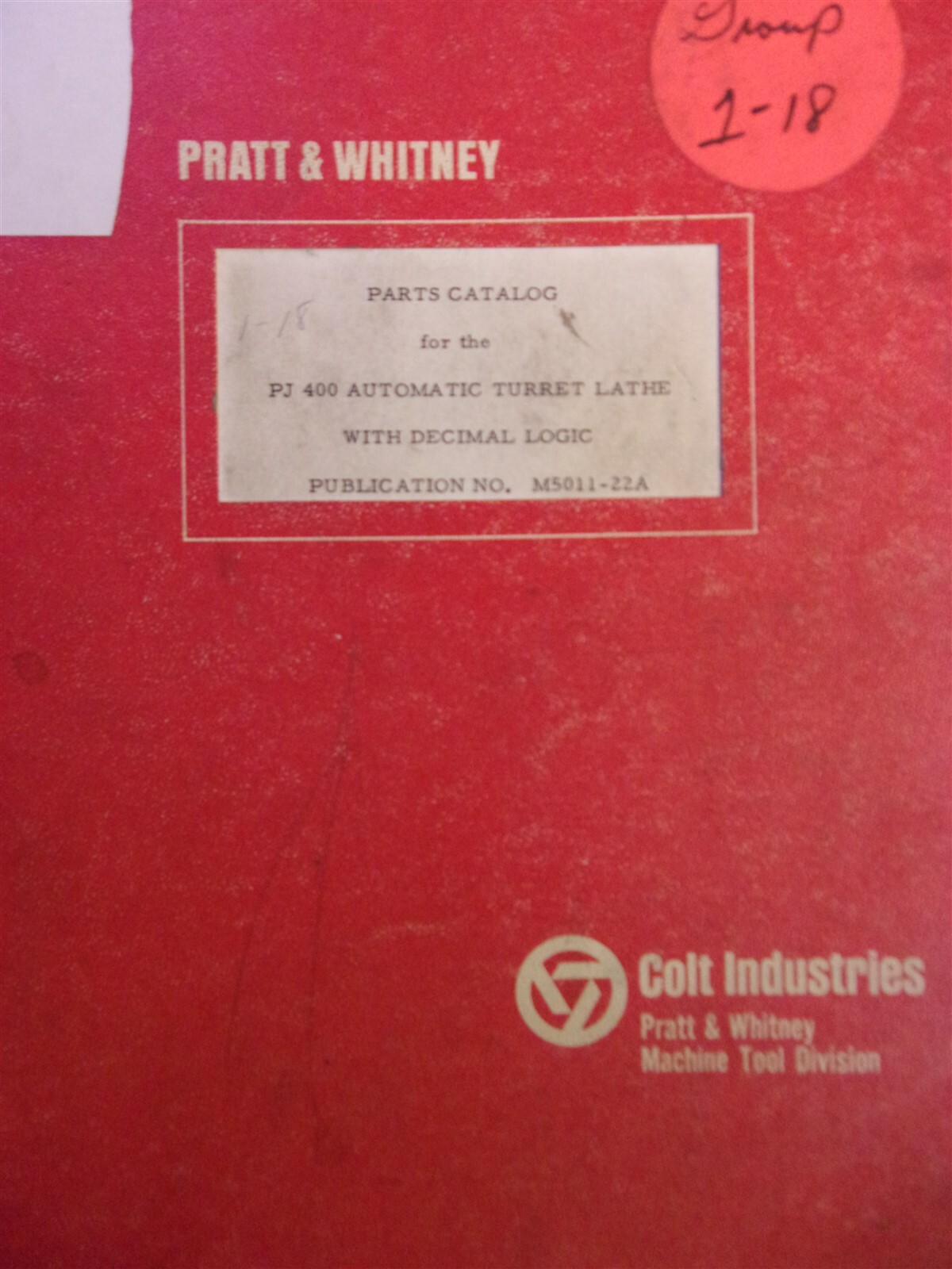 Pratt Whitney Colt Parts Catalog PJ400 Turret Lathe M5011-22A 1967