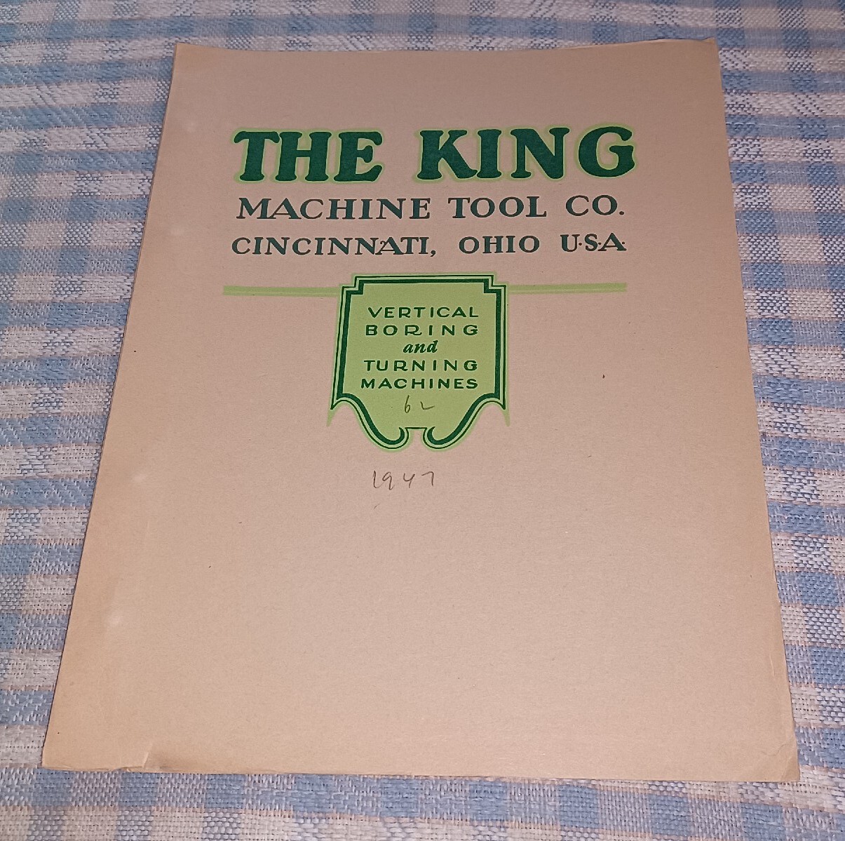 THE KING MACHINE TOOL COMPANY VERTICAL BORING TURNING MACHIBES catalog 1947 Book