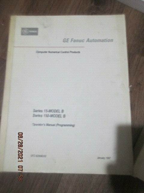 GE FANUC Automation Series 15/150 Model B Programming Operator’s Manual Book Lot