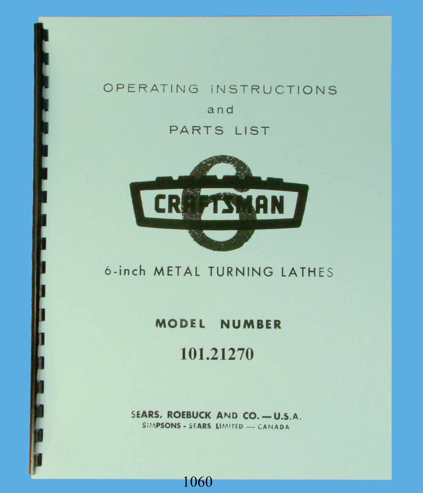 Sears Craftsman 6″ Lathe 101.21270 Operating Instructions & Parts Manual #1060