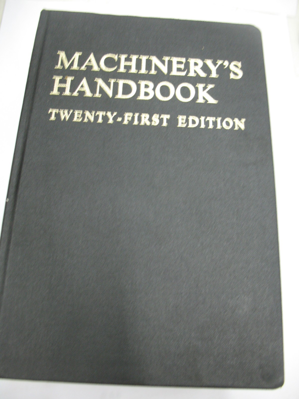 Machinerys Handbook 21st Edition