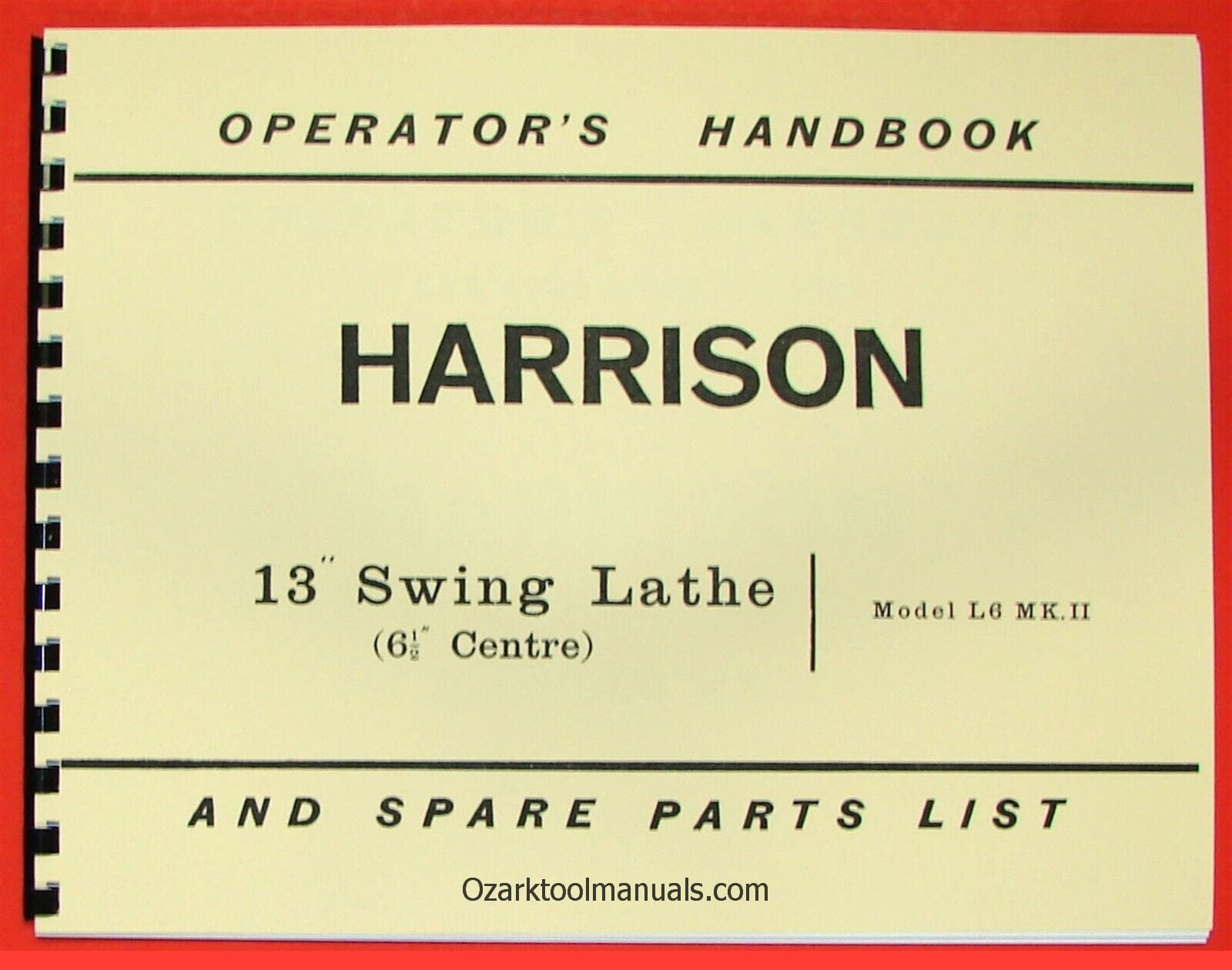 HARRISON L6 13″ Metal Lathe Owner Operator’s & Parts Manual 0797
