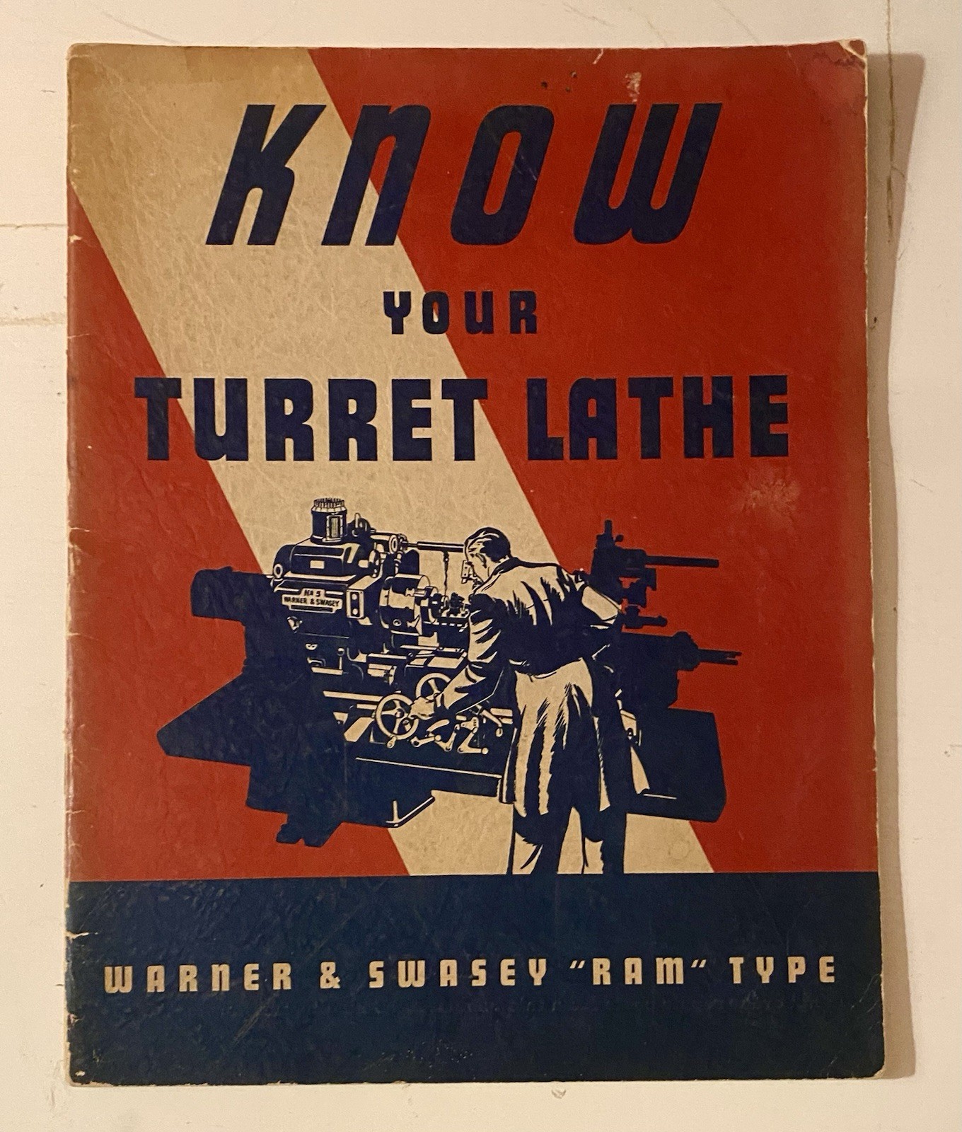 Know Your Turret Lathe (1941) Warner & Swasey Co. Vintage Manual Book RAM Type